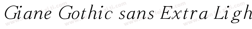 Giane Gothic sans Extra Light Expan字体转换